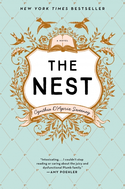 The Nest - Cynthia D'Aprix Sweeney - Hardcover