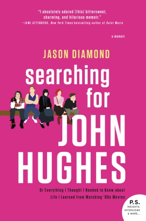 Image result for Searching for John Hughes, Jason Diamond